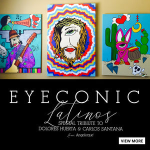 EYECONIC LATINOS by Angelicque'
